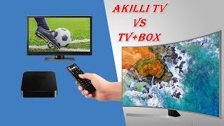 Smart Tv Android Tv Mi Yoksa Normal Tv Android Box Mı Almalıyız ? 