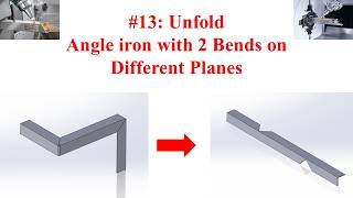#13: Unfold Angle iron with 2 Bends on Different Planes English