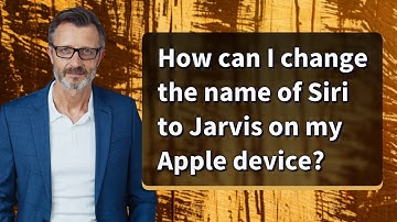 How can I change the name of Siri to Jarvis on my Apple device?