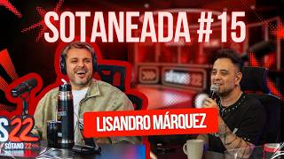 SOTANEADA #15: Lisandro Márquez en Sótano 22