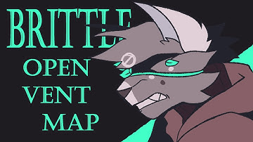 [ OPEN ] BRITTLE - Anything 2 Week Vent MAP