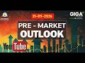 21-05-2026 PRE MARKET OUTLOOK