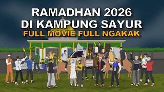 Serunya Ramadhan Di Kampung Sayur | Full Movie | Animasi Mas Sayur Spesial Lebaran Idul Fitri 2026