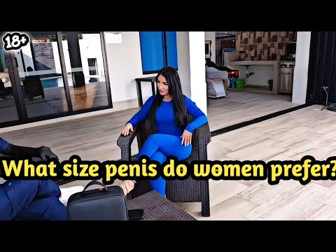 What size penis do women prefer? See! [Educational Purpose] 18+ video ...