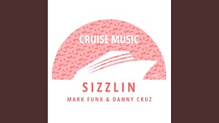 Sizzlin (Radio Edit)