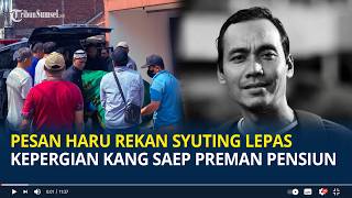 Heartfelt Message from Co-stars on the Passing of Kang Saep of Preman Pensiun, 'Thank You for You...