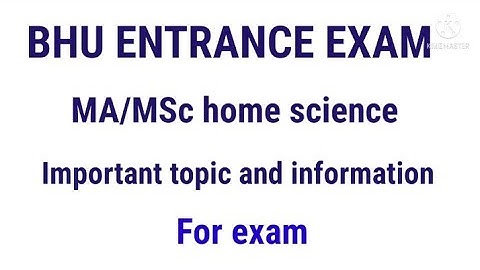 BHU entrance exam, #MA /MSc home science