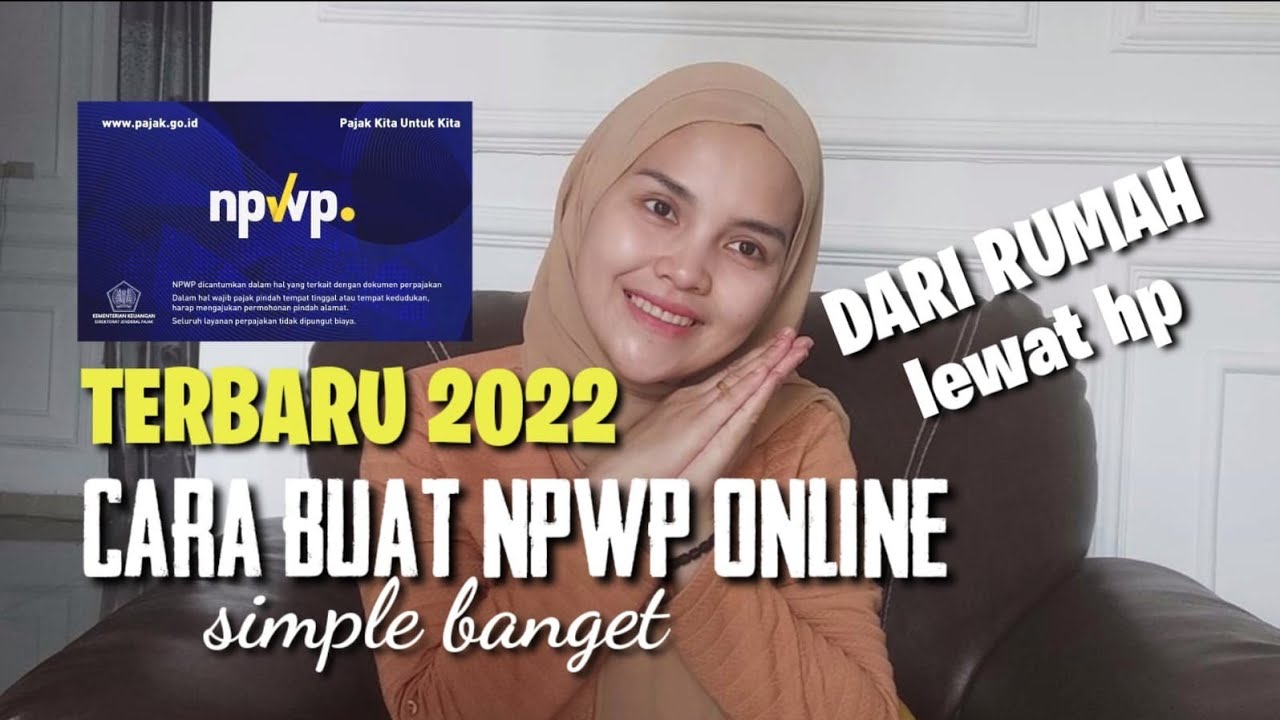 CARA BUAT NPWP ONLINE TERBARU 2022||BEGINI CARA BUATNYA ||GRATISSS