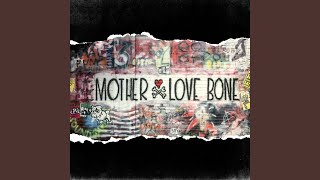 Video thumbnail of "Mother Love Bone - These R No Blues"