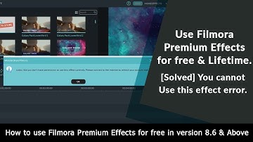 How to use Filmora Premium Effects for free in version 8.6 & Above | CB9