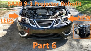 Final Assembly and Showing Off: Part 6 SAAB 9-3 Headlight Retrofit | AnotherSAABChannel