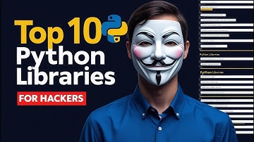 Top 10 Python Libraries for Ethical Hackers in 2025!