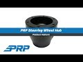 PRP Steering Wheel Hub
