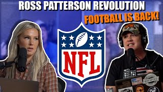 Ross Patterson Revolution #596 - NFL Is Back!