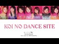 Morning Musume (モーニング娘。) &#39;Koi no Dance Site (恋のダンスサイト)&#39; Color Coded Lyrics 歌詞/Romaji/Eng