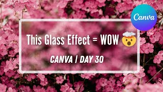 Create This Glass Effect in Canva in 30 Seconds! ⏱️| Easy to Create