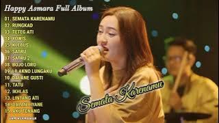 Semata Karenamu - Happy Asmara full album