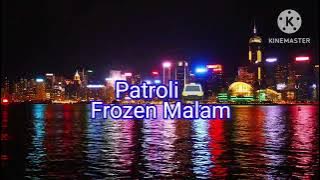 Obb Patroli Frozen Malam 11 Januari 2021