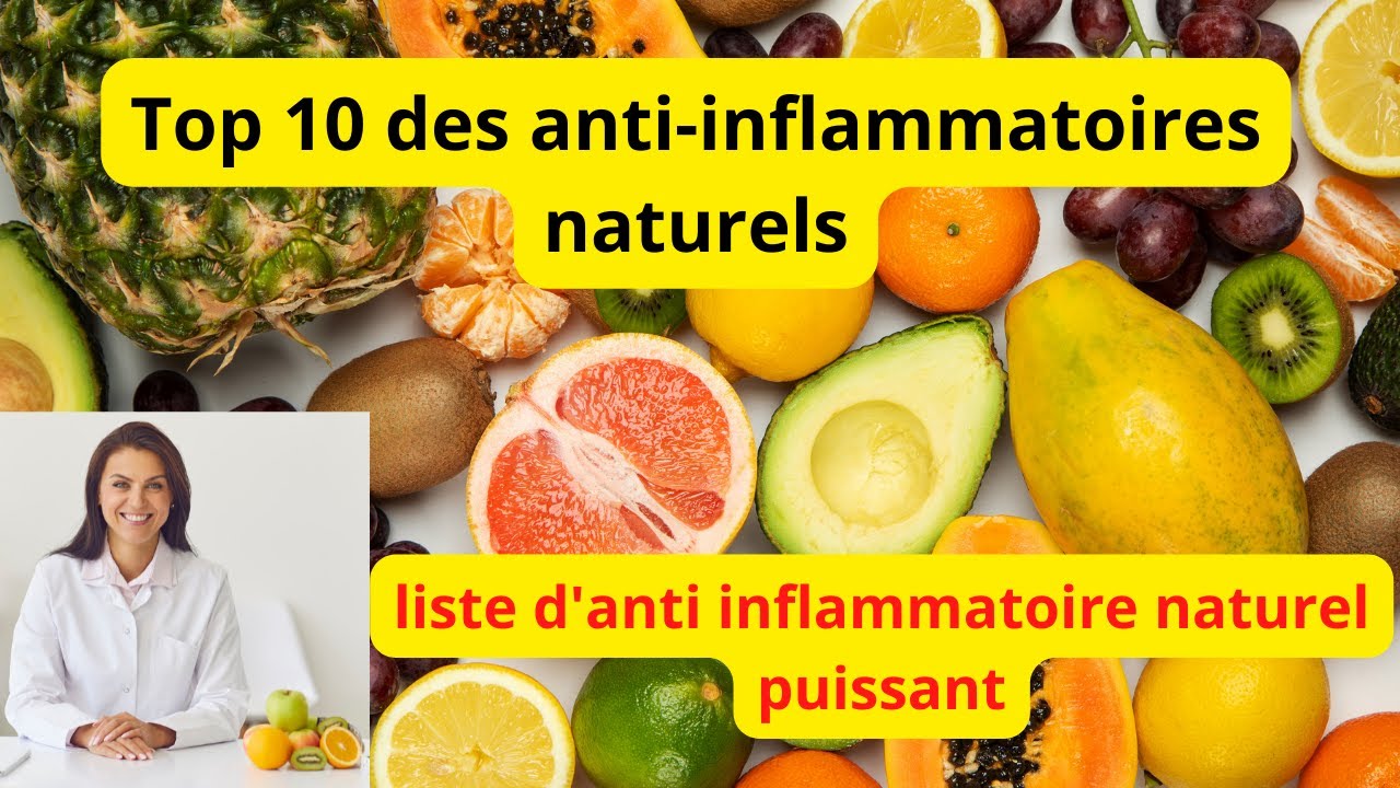 la liste d'anti inflammatoire naturel puissant YouTube — free download