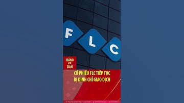 Cổ phiếu FLC tiếp tục bị đình chỉ giao dịch #shorts