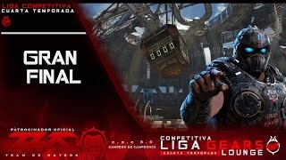 Liga #GearsLounge : 4T GRAN FINAL "EMK vs ESS SYNERGY"