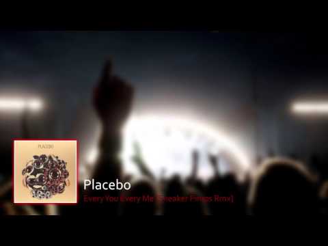 Placebo - Every