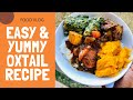 FOOD VLOG | Easy &amp; delicious oxtail recipe