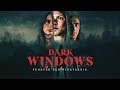 Dark Windows Fenster Zur Finsternis Dt Trailer 