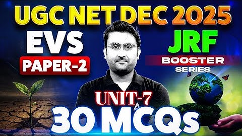 UGC NET Environmental Science | UGC NET EVS Unit 7 Top 30 MCQs By Amit Sir