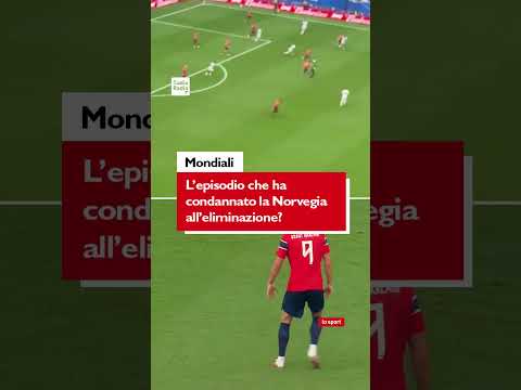 Video HAALAND FURIOSO: L'EPISODIO CHE HA CONDANNATO LA NORVEGIA ALL'ELIMINAZIONE