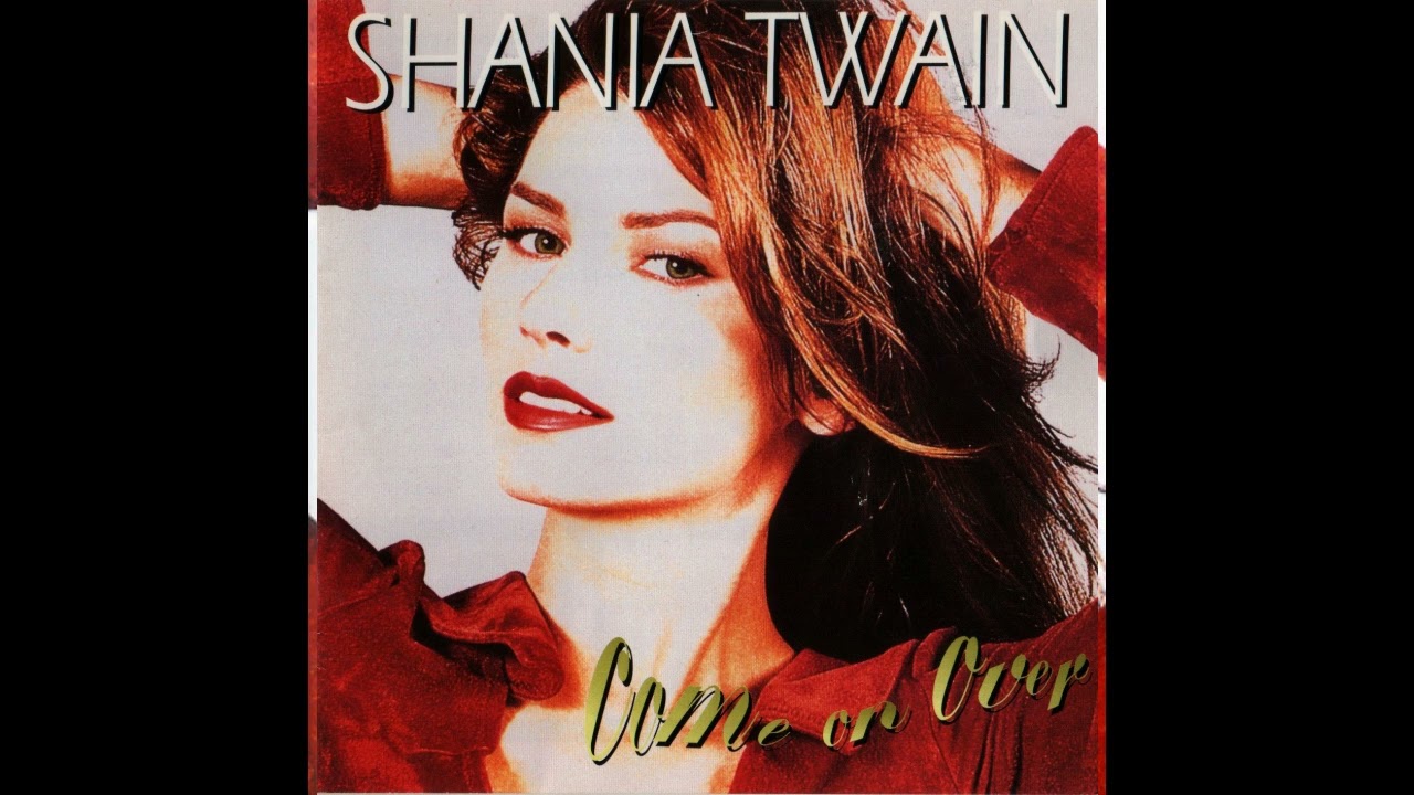 Shania Twain - Love Gets Me Every Time