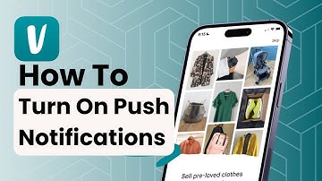 How To Turn On Notifications On Vinted?