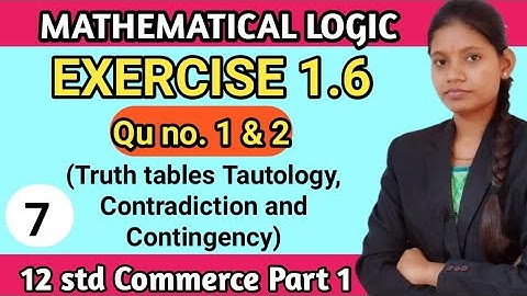 Exercise 1.6 class 12 Commerce Part 1 | Chapter 1 mathematical logic maharashtra state board