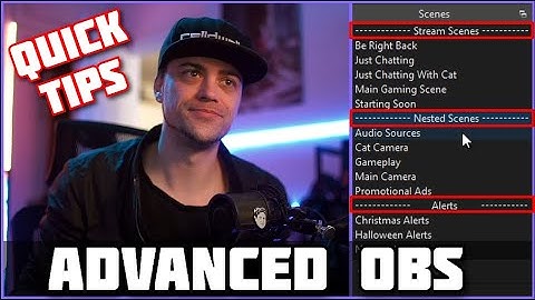 Advanced OBS Tips: Scene / Source Breaks