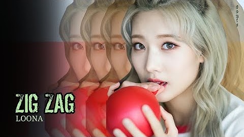 How Would LOONA Sing WEEEKLY - Zig Zag