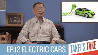 George Takei and Chris Woodyard on Electric Cars | Episode 12 | Takei&#39;s Take