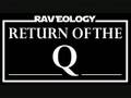 Dj hazard  raveology  return of q part 1