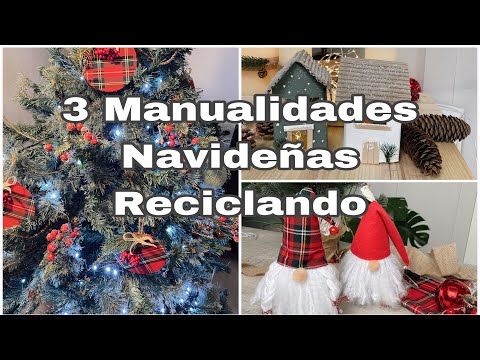 3 Ideas de Manualidades navideñas que parecen compradas reciclando