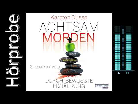 Achtsam morden durch bewusste Ernährung YouTube Hörbuch Trailer auf Deutsch