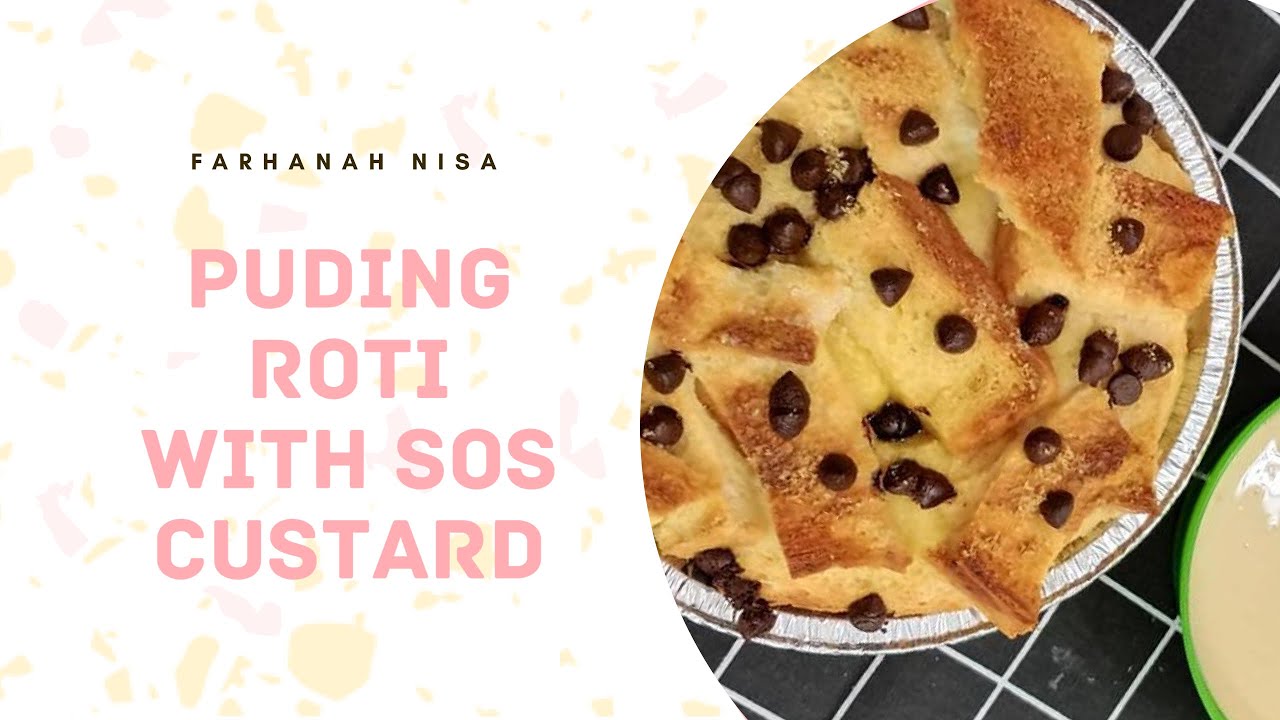 Puding Roti Sos Kastard Youtube