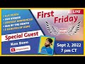First Friday - Sept 2, 2022 With @OriginaldoBo