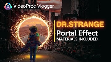 SUPER FAST!! Get a Dr. Strange Magic Portal Effect in 1 Minute | VideoProc Vlogger