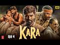 Kara - Full Movie 2026 | Dhanush | Vignesh Raja | GV Prakash | New Released South Movie Hindi Dubbed