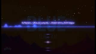 Blue by yung kai dj Reynon ft. Dj Brendel