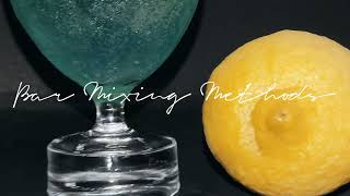 Bar Mixing Methods | Lesson 10 Activity