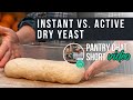 Instant vs. Active Dry Yeast | Pantry Chat Podcast Short
