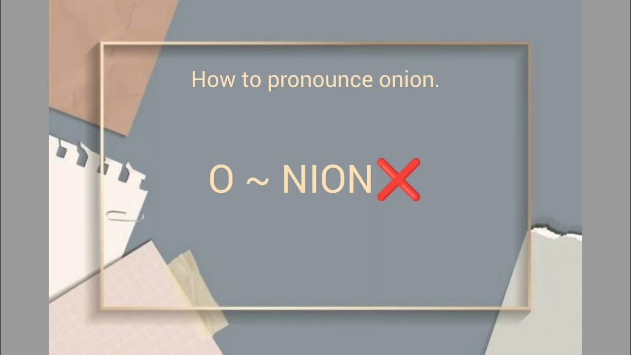 Pronunciation of onion how to pronounce onion pronunciation learn english words 