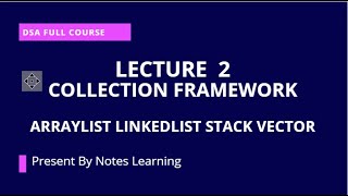 Collections Framework Lecture 2 ArrayList, LinkedList, Stack, Vector