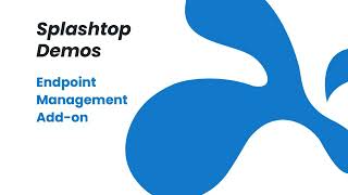 Demo: Splashtop AEM - Eenvoudig beheer van autonome eindpunten