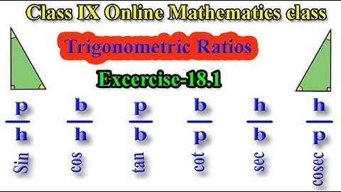 Class IX Mathematics Online Class ||Excercise-18.1 -Trigonometric Ratios (Q. No. 1-4)